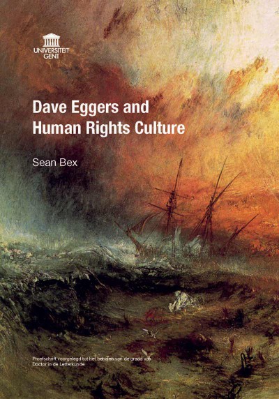 PhD Defence: Sean Bex, Dave Eggers and Human Rights Culture