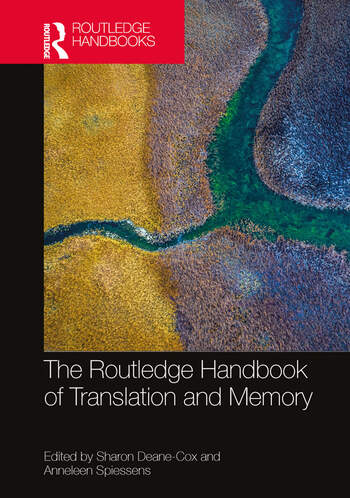 New Book: The Routledge Handbook of Translation and Memory