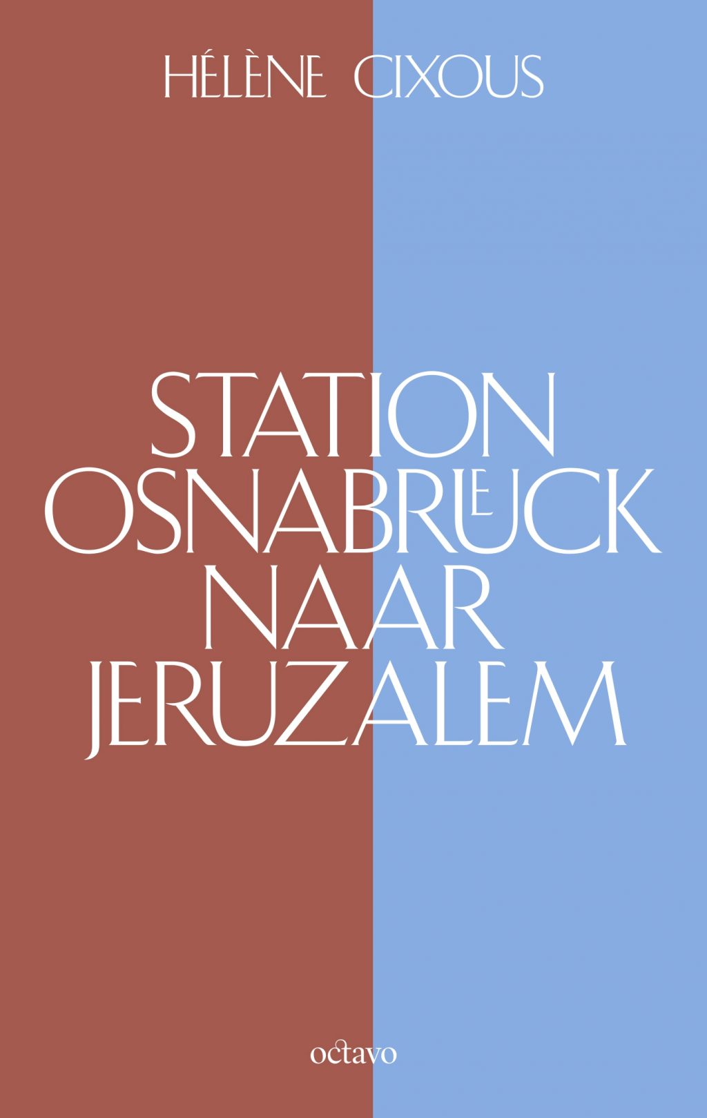 New Book Translation: Hélène Cixous, Station Osnabrück naar Jeruzalem