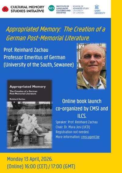Book Launch – Appropriated Memory: The Creation of a German Post-Memorial Literature